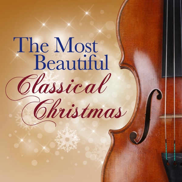 The Most Beautiful Classical Christmas (Symphonic Orchestras from All Over the World) album cover