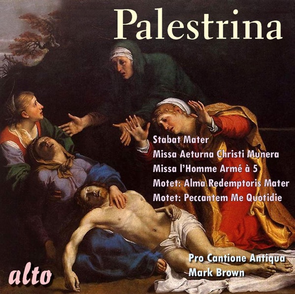 Palestrina: Stabat Mater; Missa Aeterna Christi Munera; Masses and Motets album cover