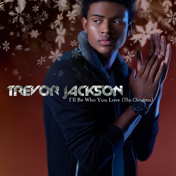 I'll Be Who You Love (This Christmas) - Single album cover