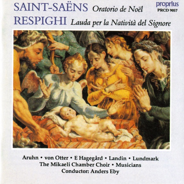 Saint-Saens: Christmas Oratorio - Respighi: Lauda per la nativita album cover
