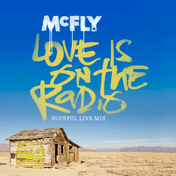 Love Is On the Radio (Hopeful Live Mix) - Single album cover