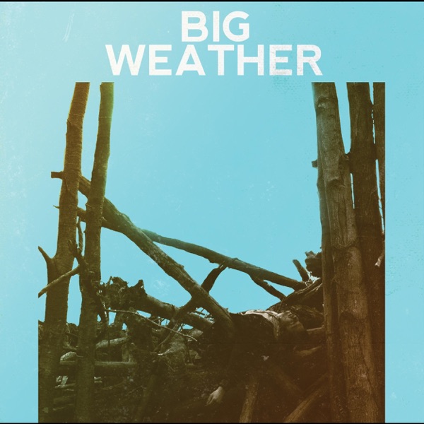 Big Weather album cover