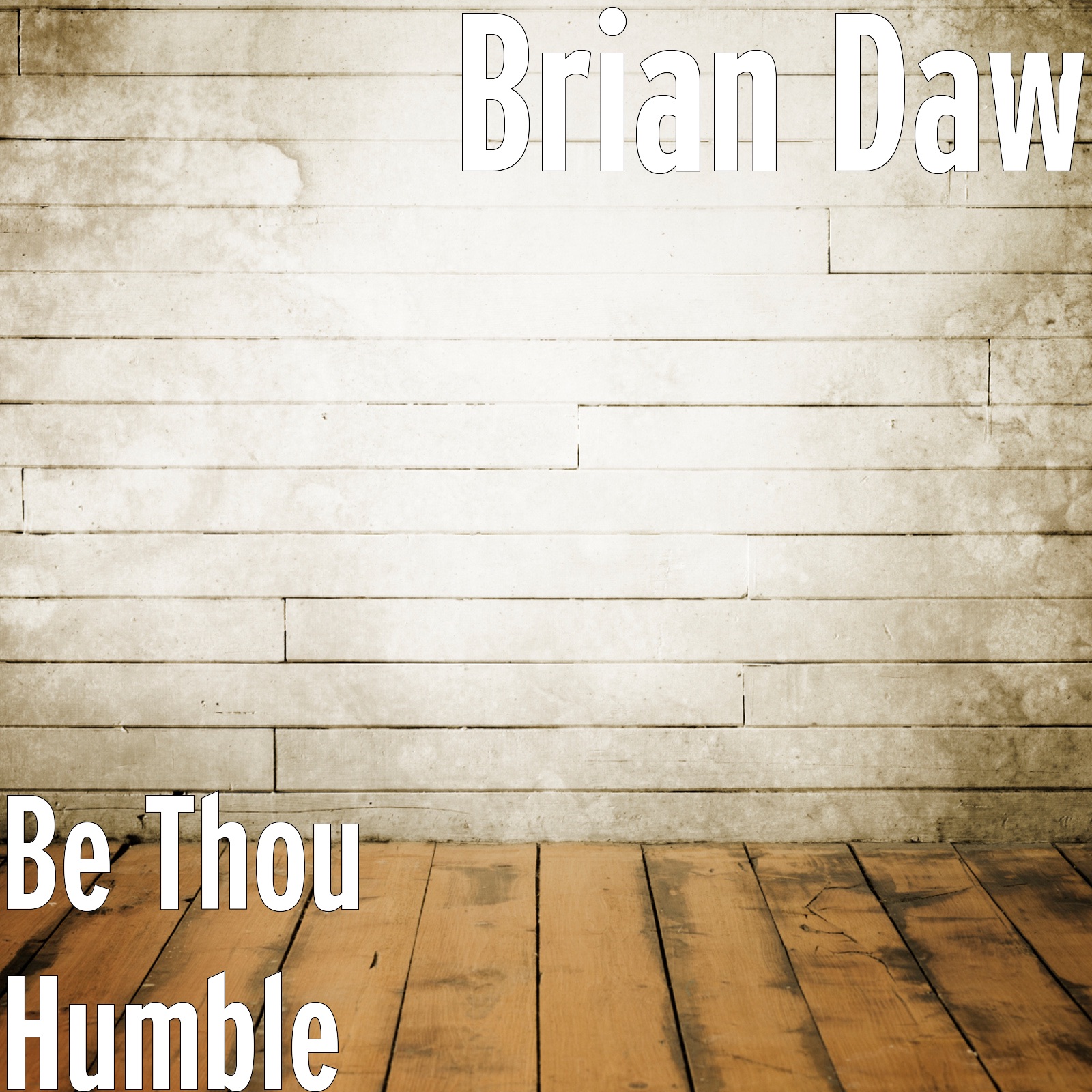 Be Thou Humble - Single album cover