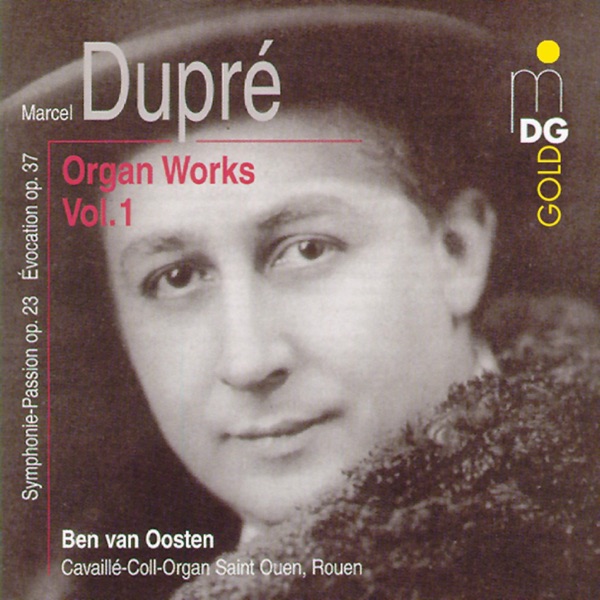 Dupré: Complete Organ Works Vol. 1 album cover