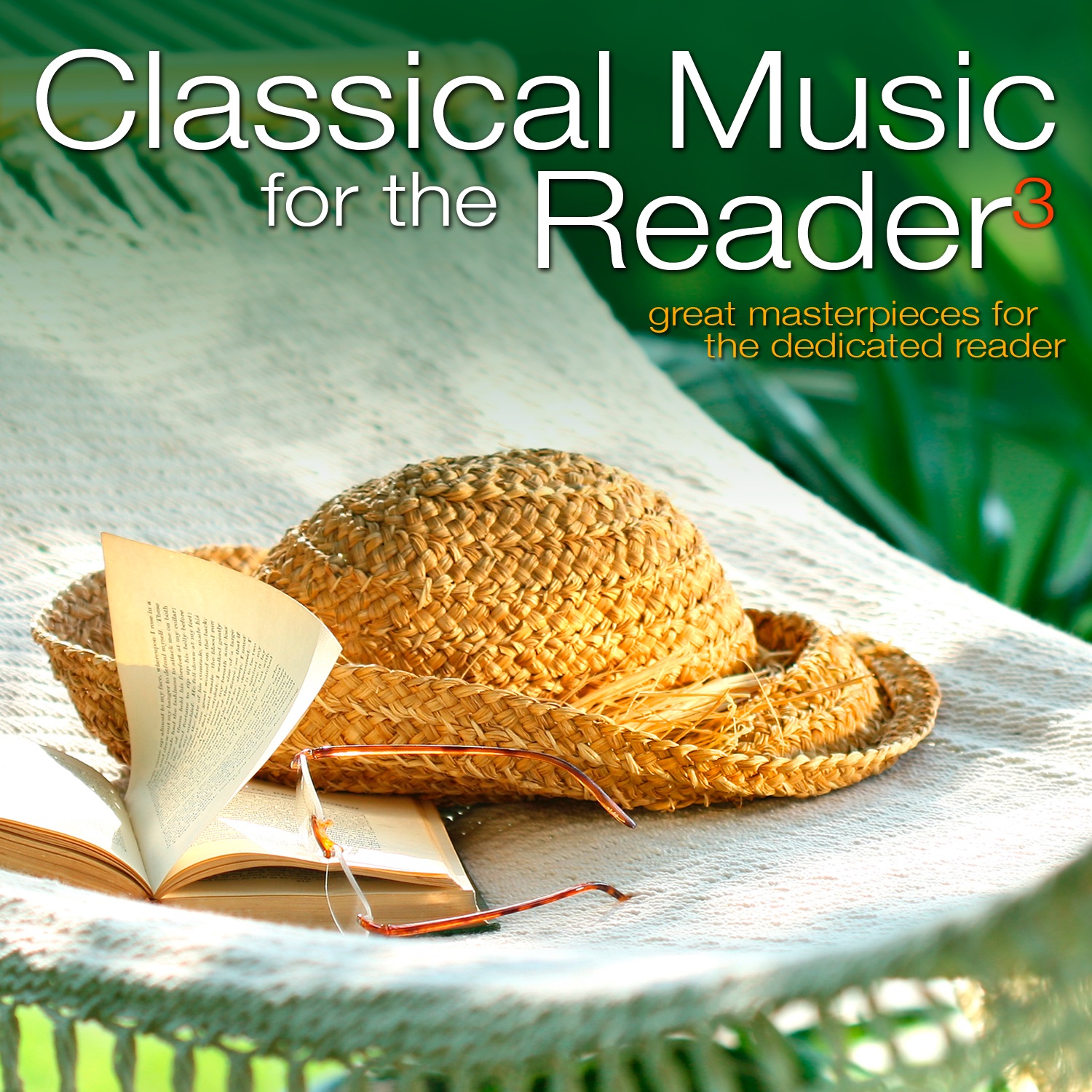 Classical Music for the Reader 3: Great Masterpieces for the Dedicated Reader album cover