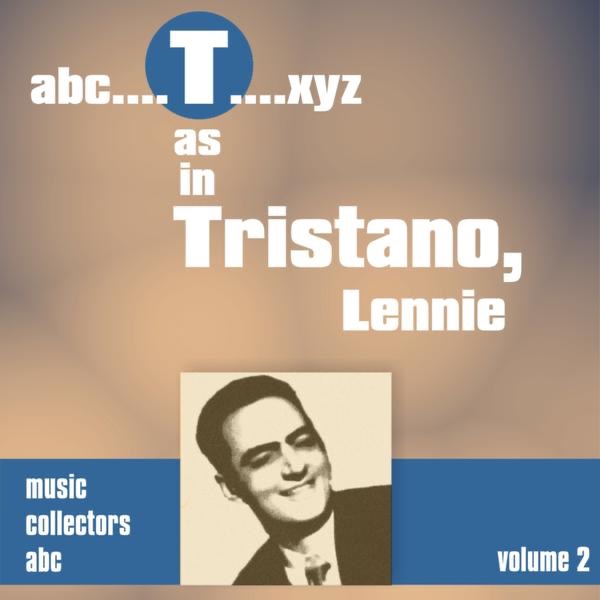 T As In Tristano, Lenny, Vol. 2 album cover