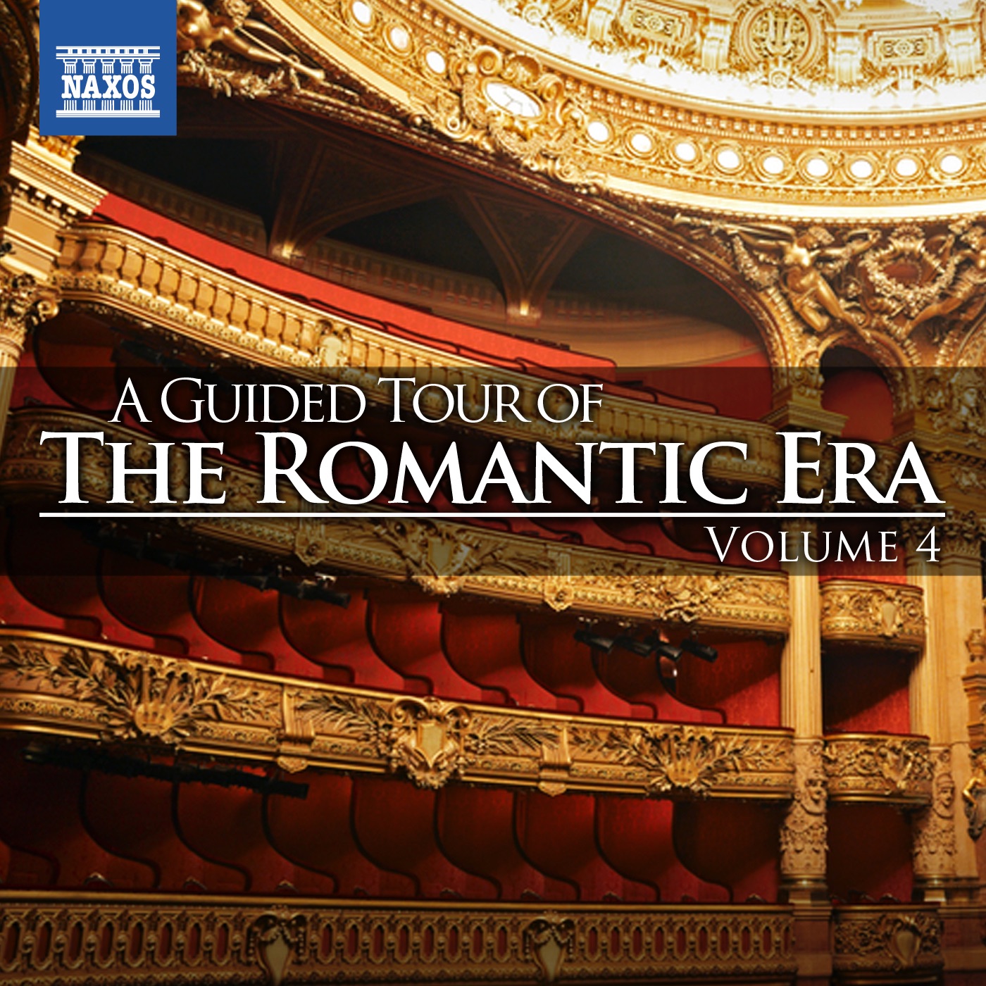 A Guided Tour of the Romantic Era, Vol. 4 album cover