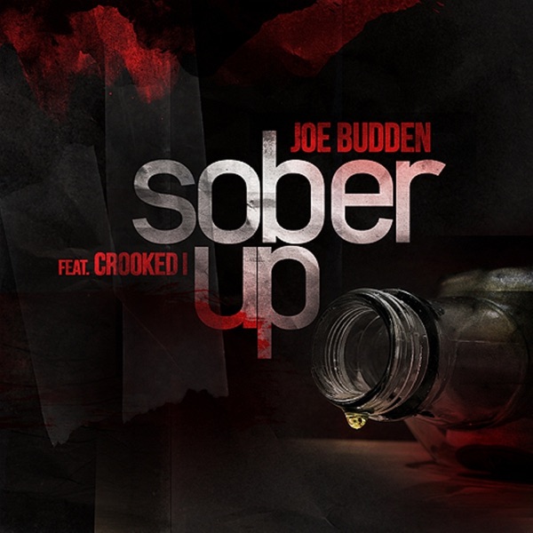Sober Up (feat. Crooked I) - Single album cover