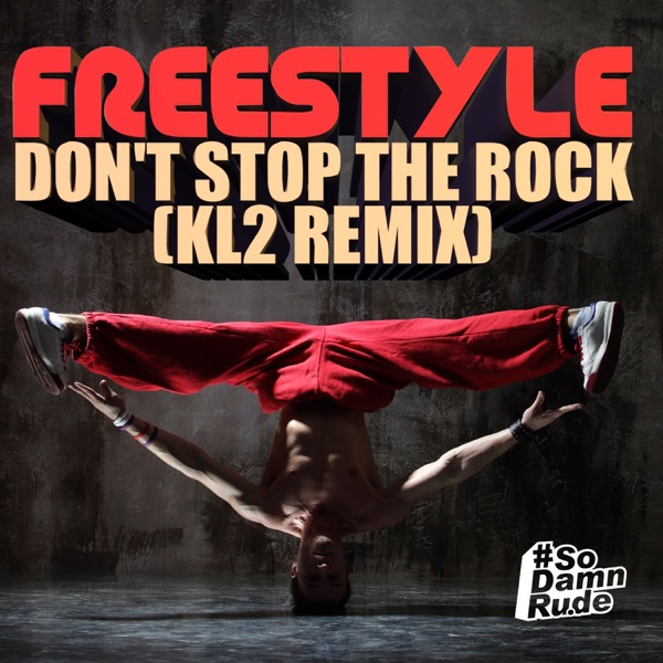 Don't Stop the Rock (KL2 Remix) - Single album cover