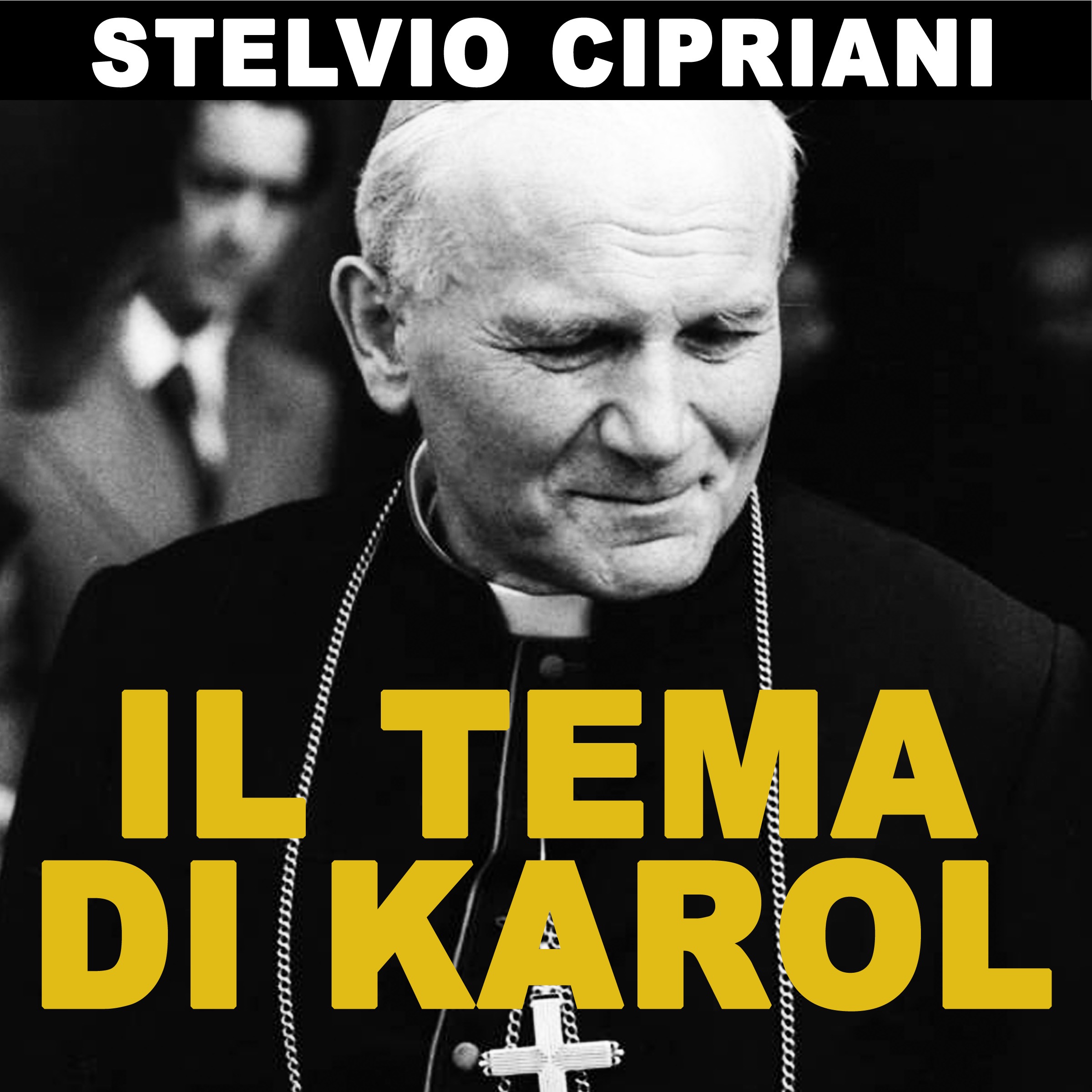 Il Tema di Karol - Karol Wojtyla Theme (Pope John Paul II) - Single album cover