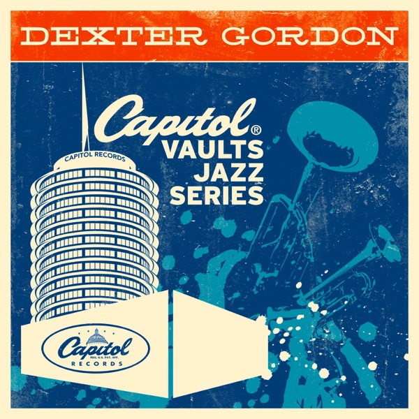 The Capitol Vaults Jazz Series: Dexter Gordon (Live) album cover
