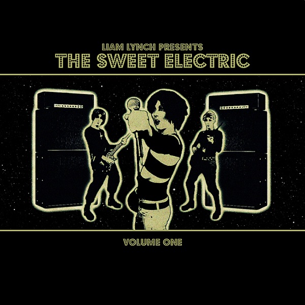 Liam Lynch Presents the Sweet Electric, Vol. One album cover