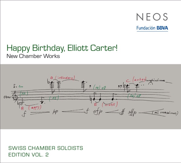 Swiss Chamber Soloists Edition, Vol. 2: Happy Birthday, Elliot Carter! album cover