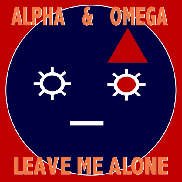 Leave Me Alone - Single album cover