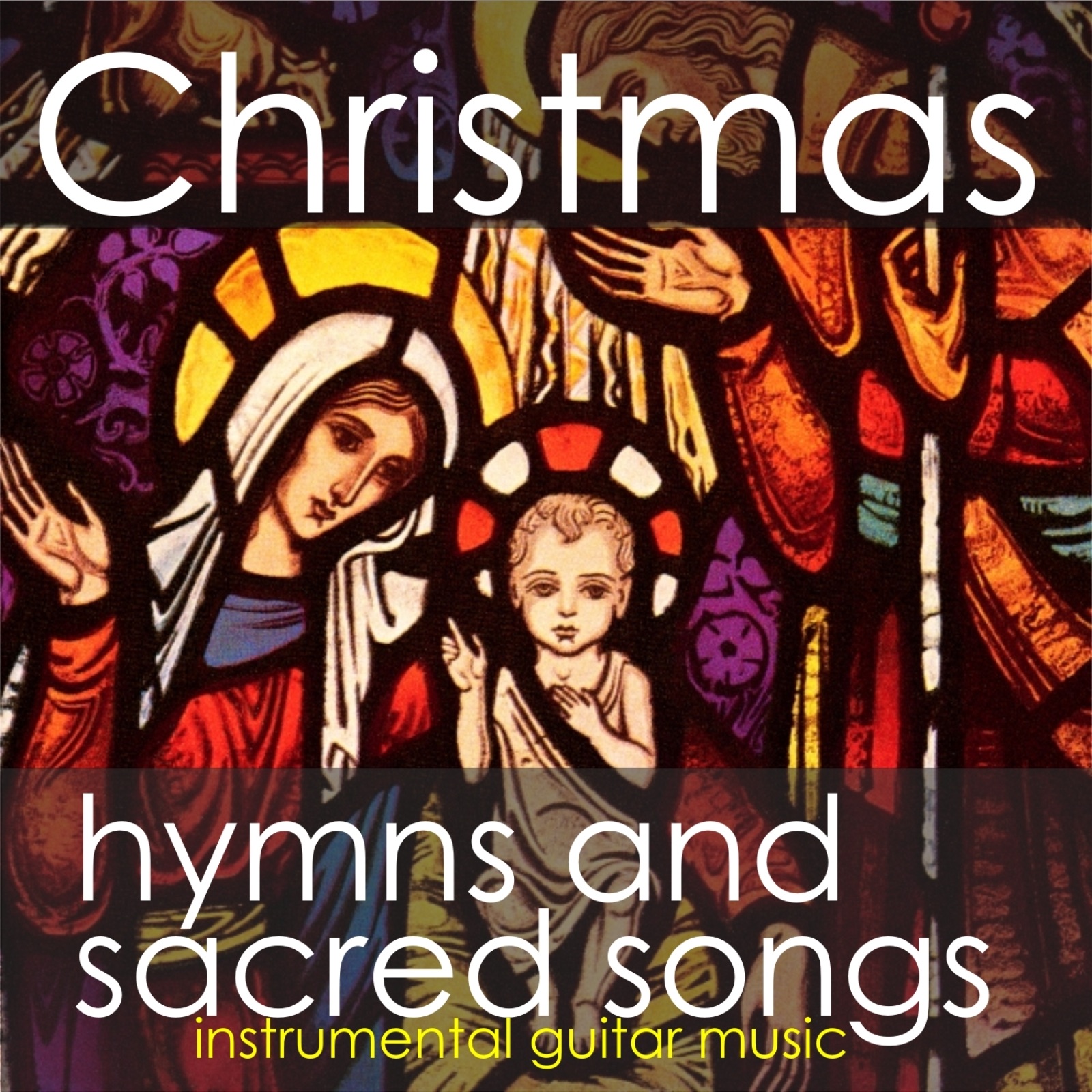 Christmas Hymns and Sacred Songs - Instrumental Guitar Music album cover