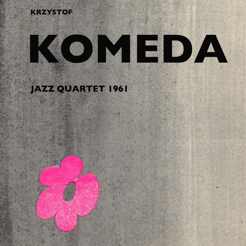 Krzysztof Komeda: Quartet 1961 (Remastered) - EP album cover