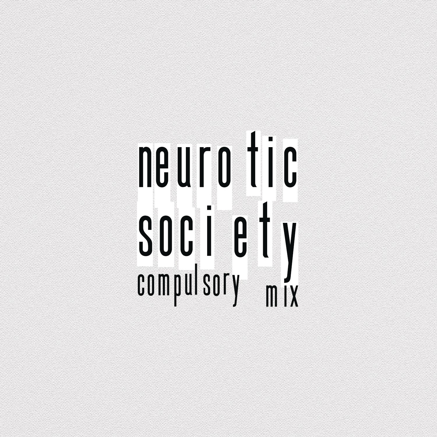 Neurotic Society (Compulsory Mix) - Single album cover