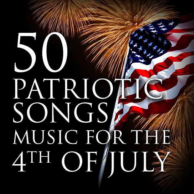 50 Patriotic Songs: Music for the 4th of July album cover