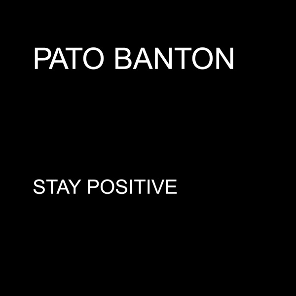 Stay Positive - Single album cover