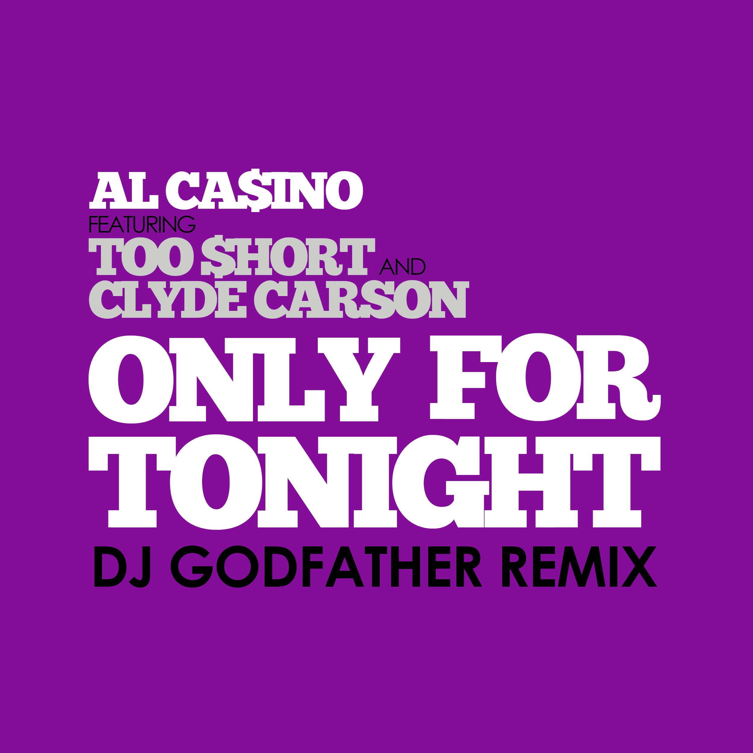 Only for Tonight (DJ Godfather Dirty Knock Twerk Mix) - Single album cover
