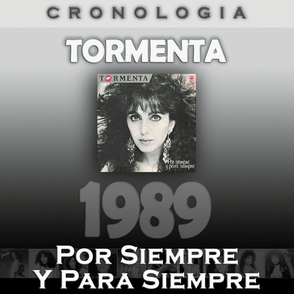 Tormenta Cronología - Por Siempre y para Siempre (1989) album cover