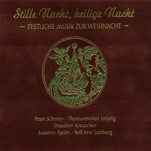 Stille Nacht, heilige Nacht (Festliche Musik zur Weihnacht) album cover