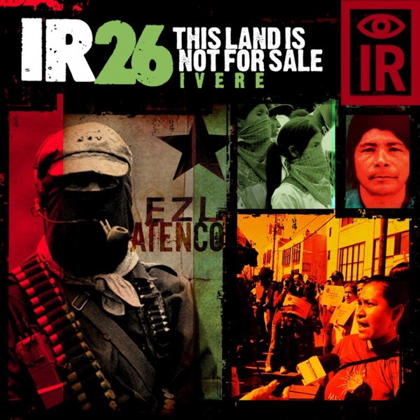 IR 26 This Land Is Not for Sale / Ivere (feat. Asian Dub Foundation) album cover