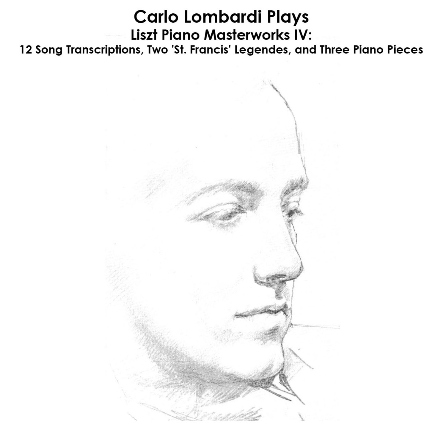 Liszt, Mercadante, Rossini, Schubert, Mendelssohn, Chopin, Schuman, Alabiev and Rubinstein: Carlo Lo album cover