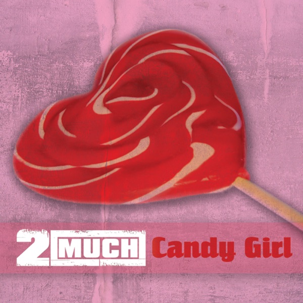 Candy Girl - Single album cover