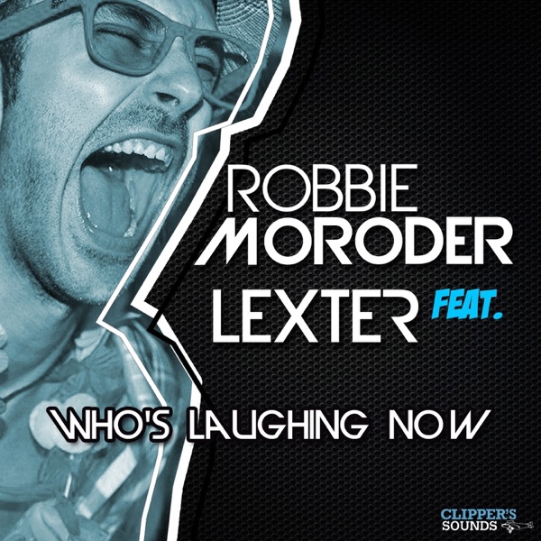 Who's Laughing Now (feat. Lexter) - Single album cover