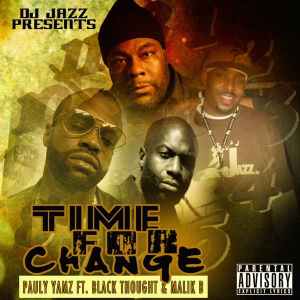 Time For Change (feat. Black Thought & Malik B) - Single album cover