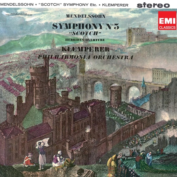 Mendelssohn: Symphony No. 3, Overture "The Hebrides" album cover