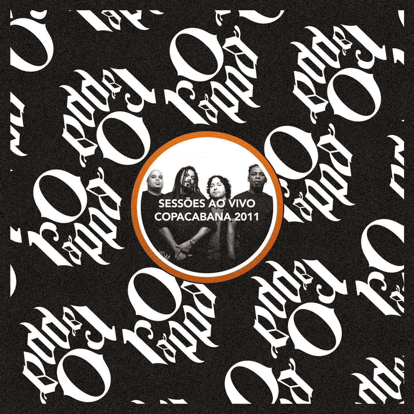 O Rappa: Sessões Ao Vivo - Copacabana (2011) - Single album cover