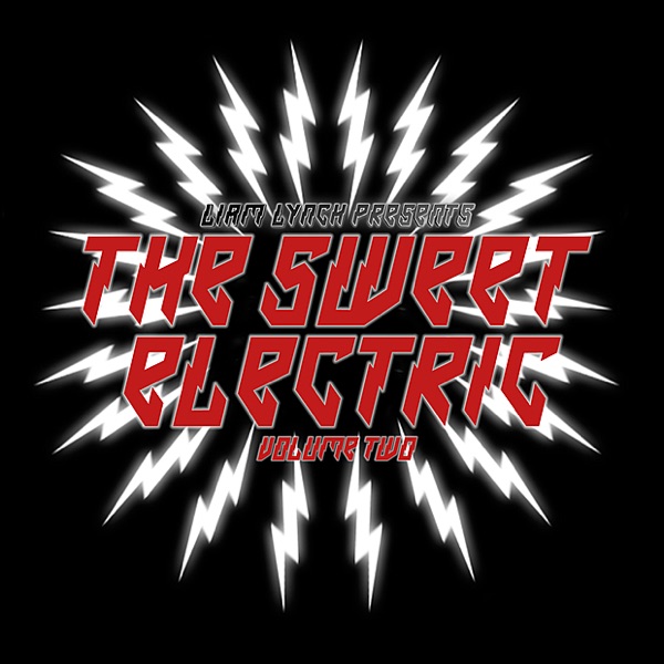 Liam Lynch presents the SWEET ELECTRIC - Volume Two album cover
