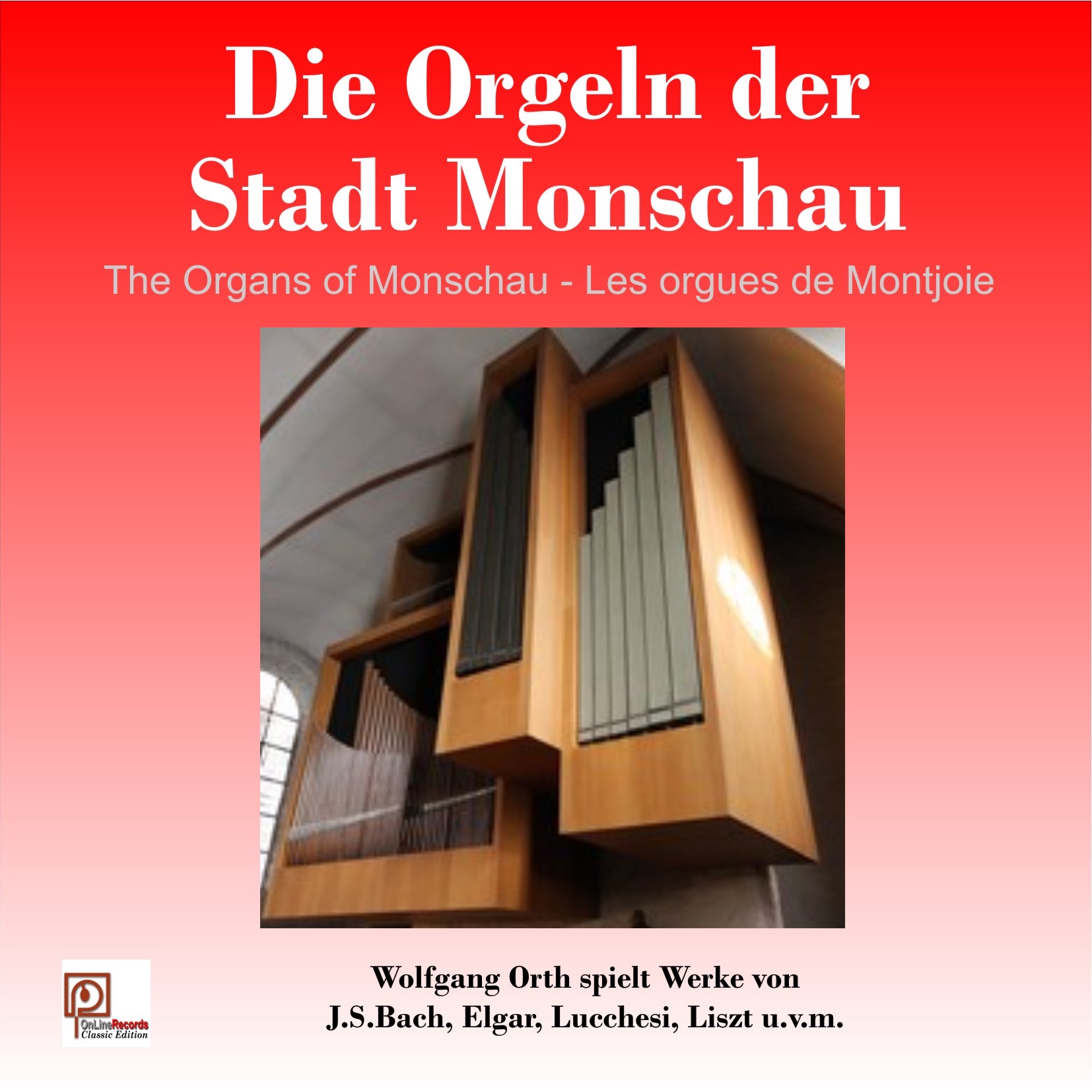 Die Orgeln der Stadt Monschau - The Organs of Monschau album cover