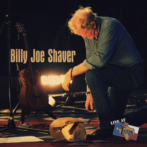 Live At Billy Bob's Texas: Billy Joe Shaver (Deluxe Edition) album cover