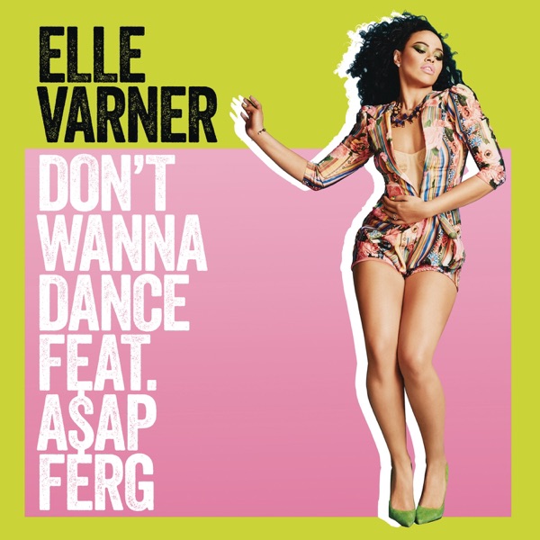 Don't Wanna Dance (feat. A$AP Ferg) - Single album cover
