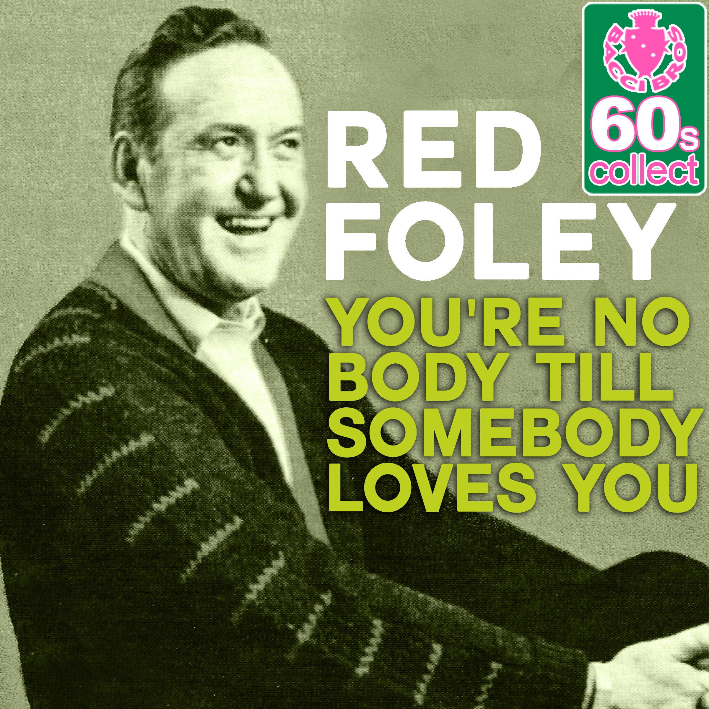 You're Nobody Till Somebody Loves You (Remastered) - Single album cover