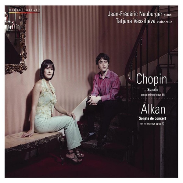 Chopin & Alkan: Sonates pour violoncelle et piano album cover
