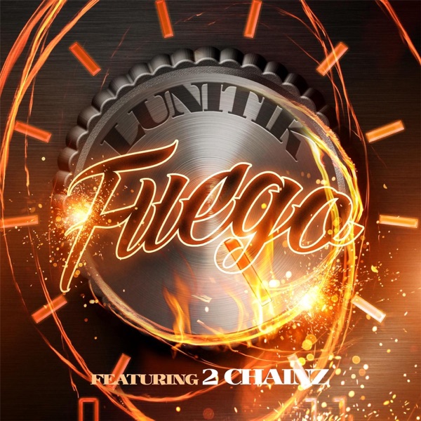 Fuego (feat. 2 Chainz) - Single album cover