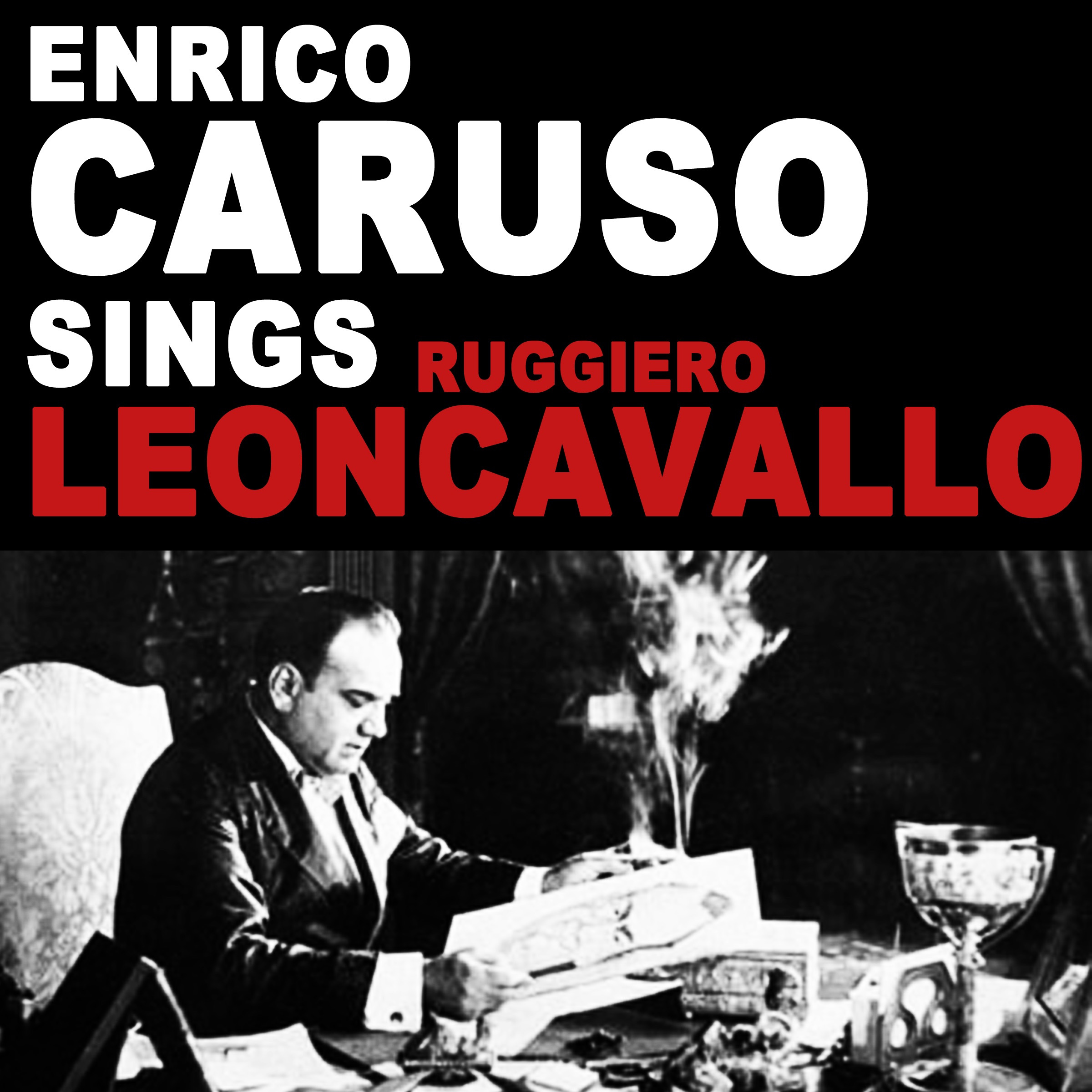 Enrico Caruso Sings Ruggiero Leoncavallo (Remastered) - EP album cover