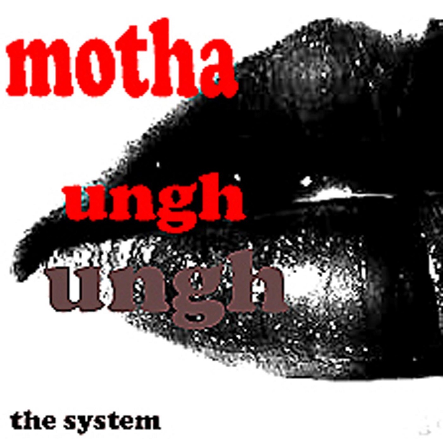 Motha Ungh Ungh - Single album cover