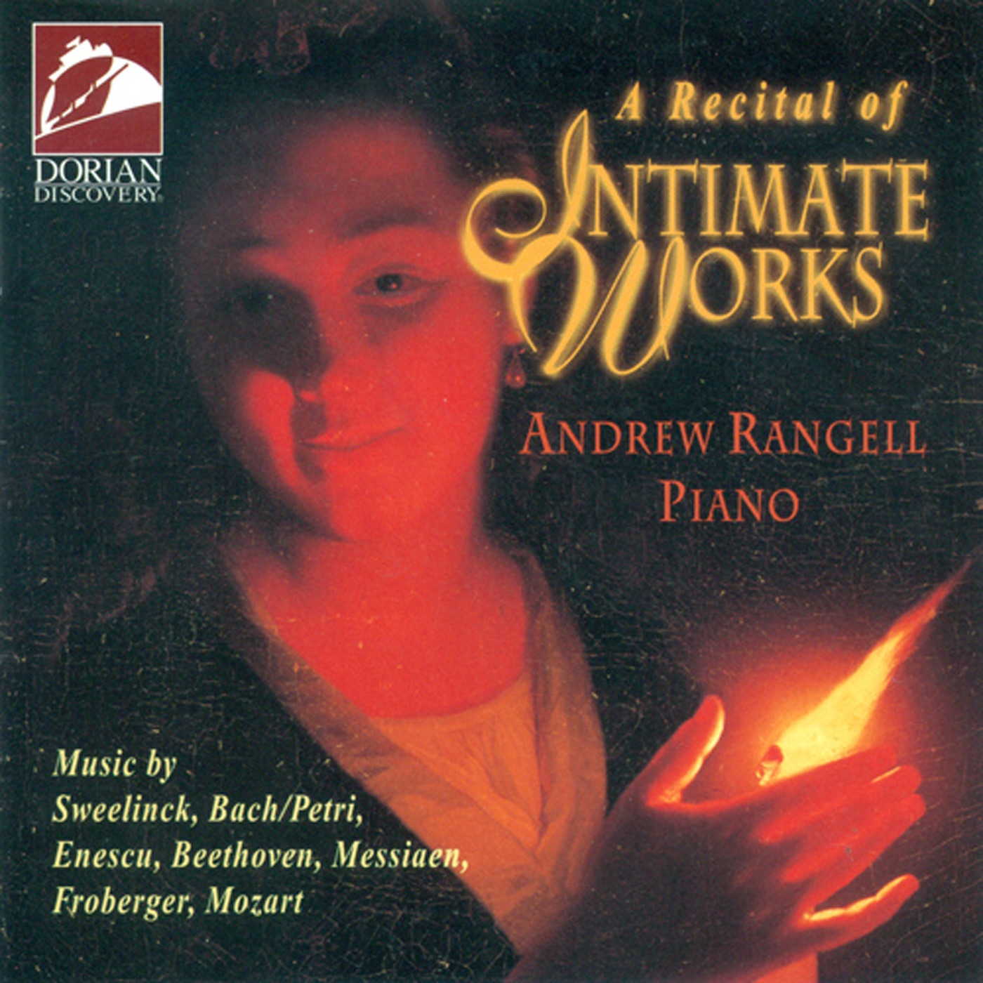 Rangell, Andrew: A Recital of Intimate Works album cover