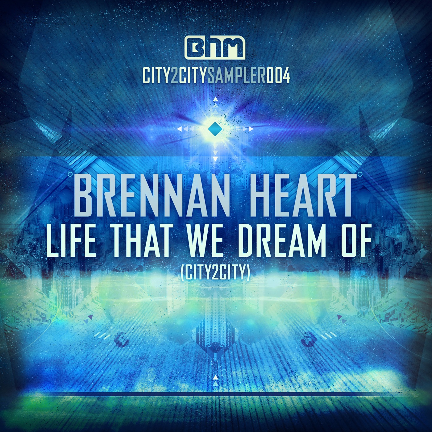 Life That We Dream of (City2city) - Single album cover