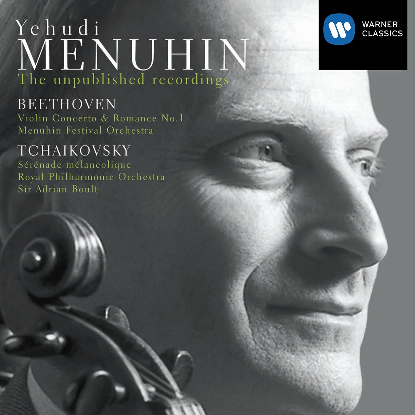 The unpublished recordings. Beethoven: Violin Concerto No. 1 & Romance - Tchaikovsky: Sérénade mélan album cover