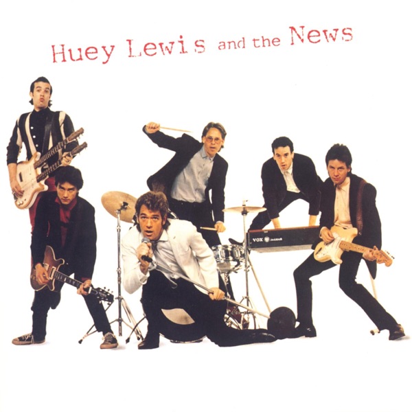 Huey Lewis and the News (Remastered) album cover