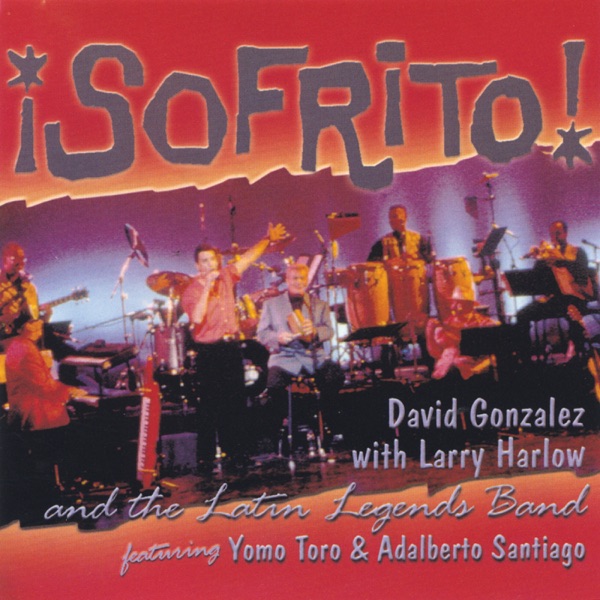 Sofrito! (feat. Yomo Toro & Adalberto Santiago) album cover