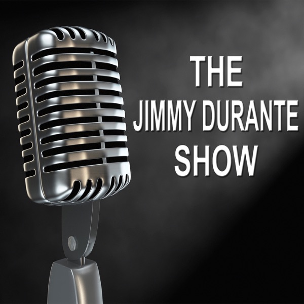 The Jimmy Durante Show - Old Time Radio Show album cover
