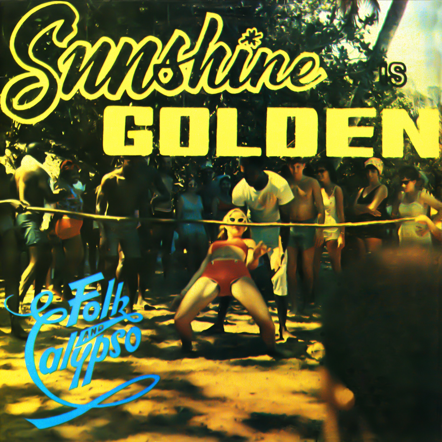 Sunshine Is Golden - Folk & Calypso album cover
