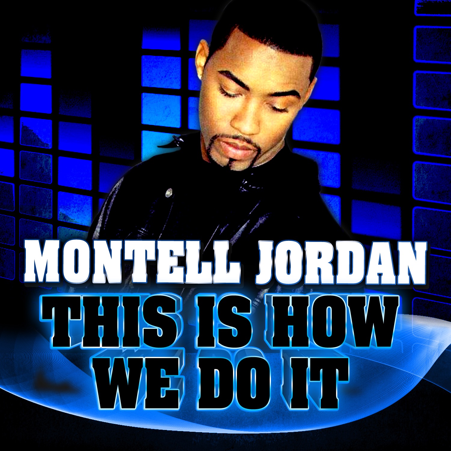 This Is How We Do It - Single album cover